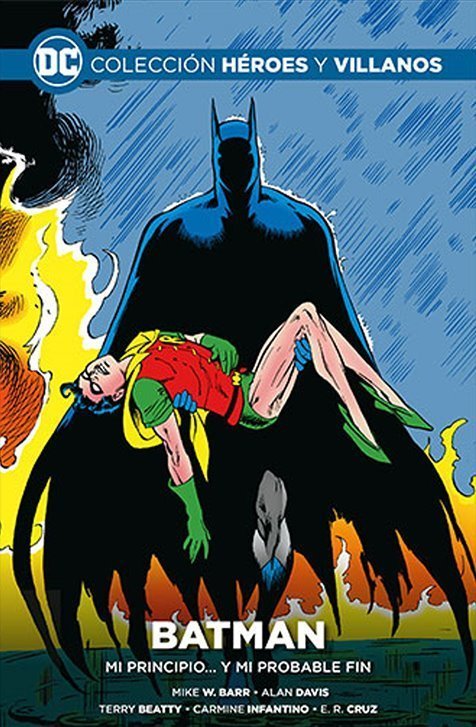 Batman Mi principio... y mi probable fin  - Coleccion Heroes y Villanos # 52 (Salvat)
