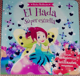 Hadas Brillantes : El Hada Súper Estrella