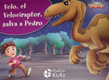 Velo, el Velociraptor, salva a Pedro ¡Pop Up!